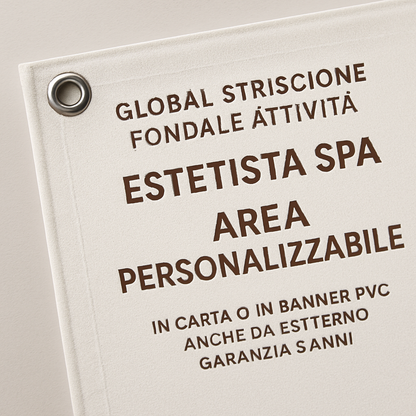 GLOBAL STRISCIONE FONDALE ATTIVITÀ - ESTETISTA SPA - PERSONALIZZATO IN CARTA O IN BANNER PVC ANCHE DA ESTERNO GARANZIA 5 ANNI - 02 dettaglio personalizzazione