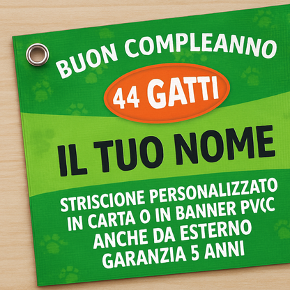 GLOBAL STRISCIONE FONDALE COMPLEANNO - 44 Gatti - STRISCIONE PERSONALIZZATO IN CARTA O IN BANNER PVC ANCHE DA ESTERNO GARANZIA 5 ANNI - 02 dettaglio personalizzazione
