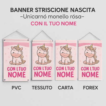 BANNER STRISCIONE NASCITA - Unicorno monello rosa - CON IL TUO NOME bimbo neonato - 03 materiali