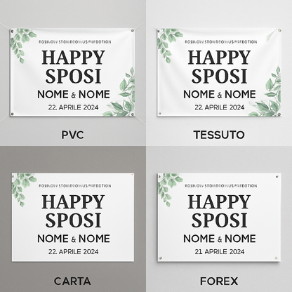 BANNER STRISCIONE MATRIMONIO - HAPPY SPOSI - CON NOME E DATA PERSONALIZZABILE - 03 materiali