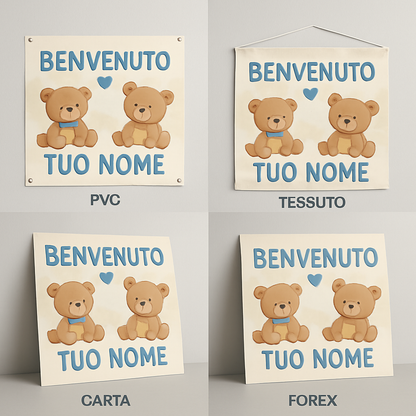 BANNER STRISCIONE NASCITA - BENVENUTO Orsetti - CON IL TUO NOME bimbo neonato - 03 materiali