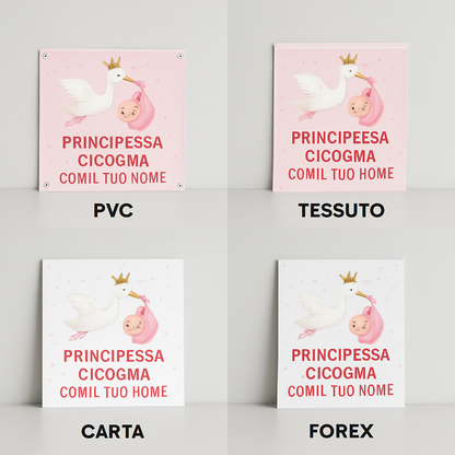 BANNER STRISCIONE NASCITA - Principessa Cicogna - CON IL TUO NOME bimbo neonato - 03 materiali