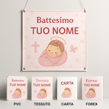 BANNER STRISCIONE BATTESIMO - Battesimo Rosa - CON IL TUO NOME bimbo - 03 materiali