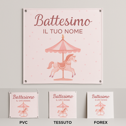 BANNER STRISCIONE BATTESIMO - Carosello Rosa - CON IL TUO NOME bimbo - 03 materiali