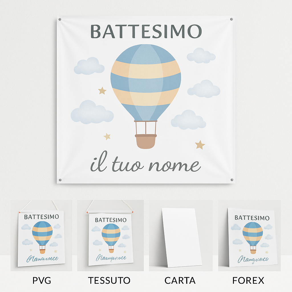 BANNER STRISCIONE BATTESIMO - Battesimo Mongolfiera - CON IL TUO NOME bimbo - 03 materiali