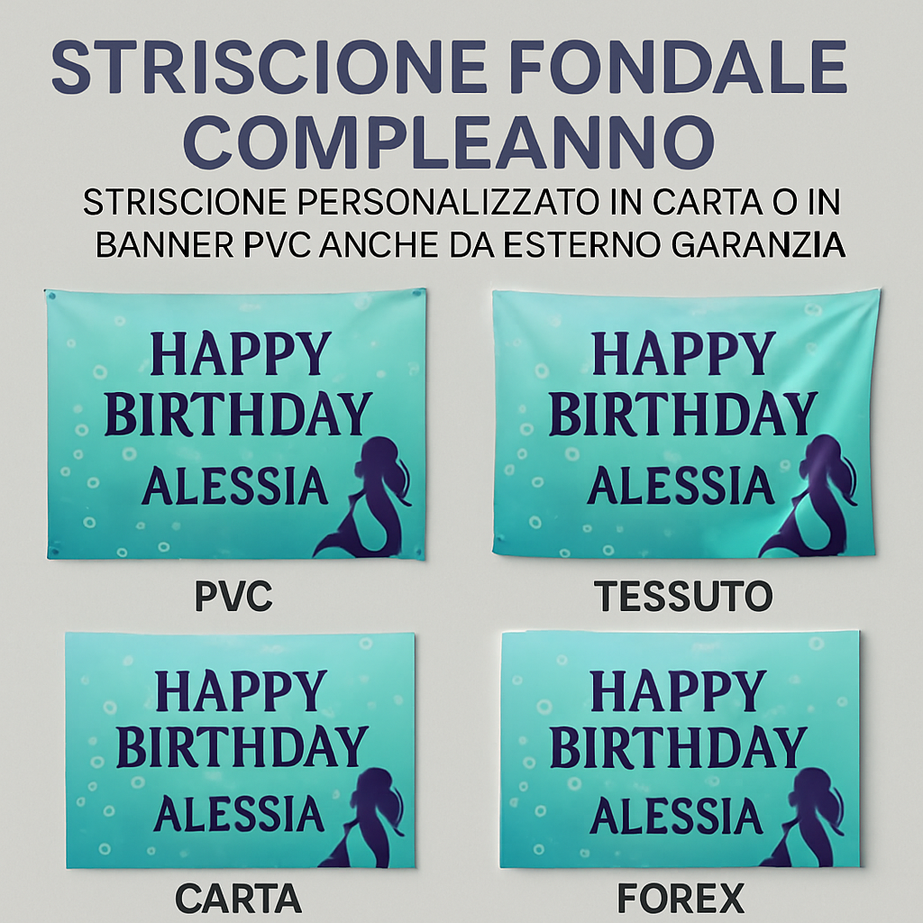GLOBAL STRISCIONE FONDALE COMPLEANNO - Ariel Sirenetta mod 2 - STRISCIONE PERSONALIZZATO IN CARTA O IN BANNER PVC ANCHE DA ESTERNO GARANZIA 5 ANNI - 03 materiali