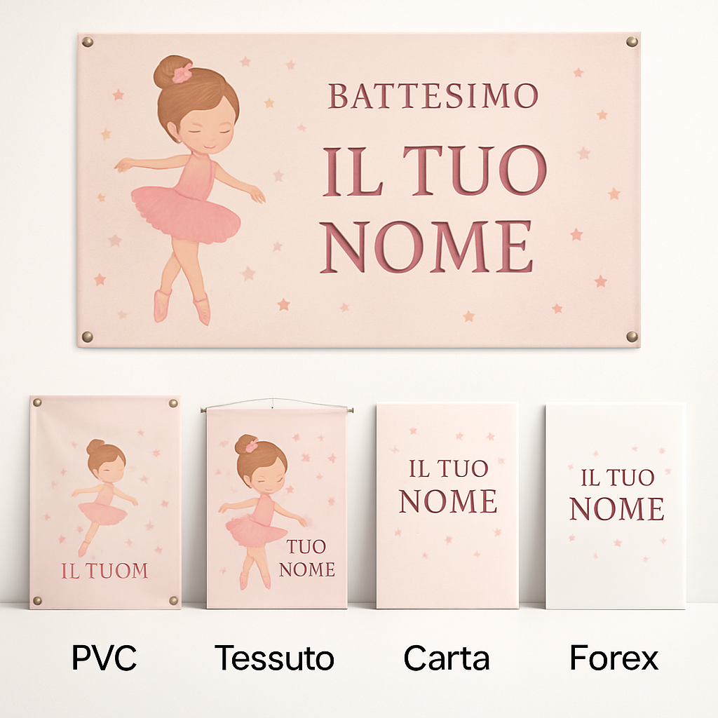 BANNER STRISCIONE BATTESIMO - Ballerina Rosa - CON IL TUO NOME bimbo - 03 materiali