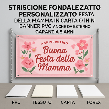 GLOBAL STRISCIONE FONDALE ANNIVERSARIO - FESTA DELLA MAMMA - IN CARTA O IN BANNER PVC ANCHE DA ESTERNO GARANZIA 5 ANNI - 03 materiali