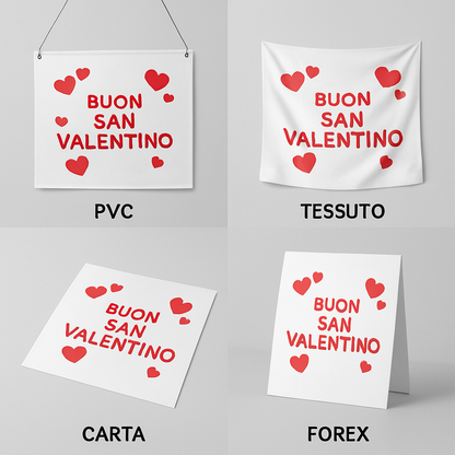 GLOBAL STRISCIONE FONDALE ANNIVERSARIO - BUON SAN VALENTINO MOD 2 - IN CARTA O IN BANNER PVC ANCHE DA ESTERNO GARANZIA 5 ANNI - 03 materiali