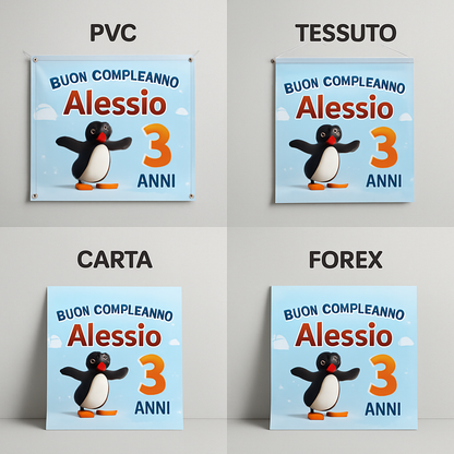 BANNER STRISCIONE compleanno - Pingu - CON NOME foto ed età bimbo/a - 03 materiali