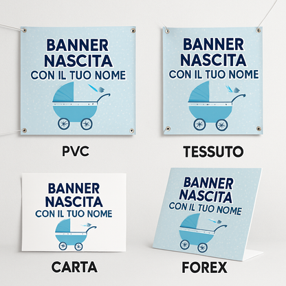 BANNER STRISCIONE NASCITA - Carrozzina - CON IL TUO NOME bimbo neonato - 03 materiali