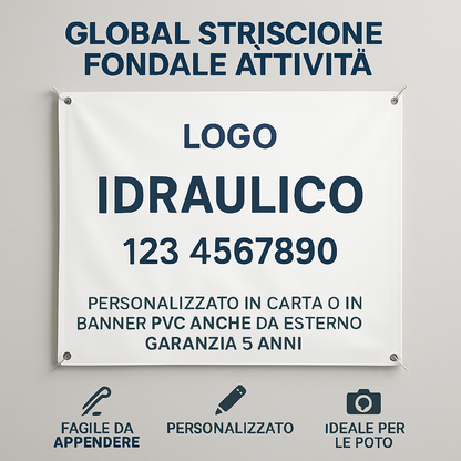 GLOBAL STRISCIONE FONDALE ATTIVITÀ - IDRAULICO - PERSONALIZZATO IN CARTA O IN BANNER PVC ANCHE DA ESTERNO GARANZIA 5 ANNI - 04 benefici utilizzo