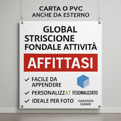 GLOBAL STRISCIONE FONDALE ATTIVITÀ - AFFITTASI - PERSONALIZZATO IN CARTA O IN BANNER PVC ANCHE DA ESTERNO GARANZIA 5 ANNI - 04 benefici utilizzo