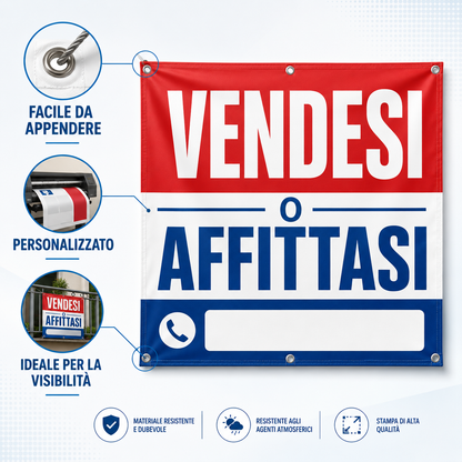 Striscione Vendesi Affittasi personalizzato - 04 benefici utilizzo
