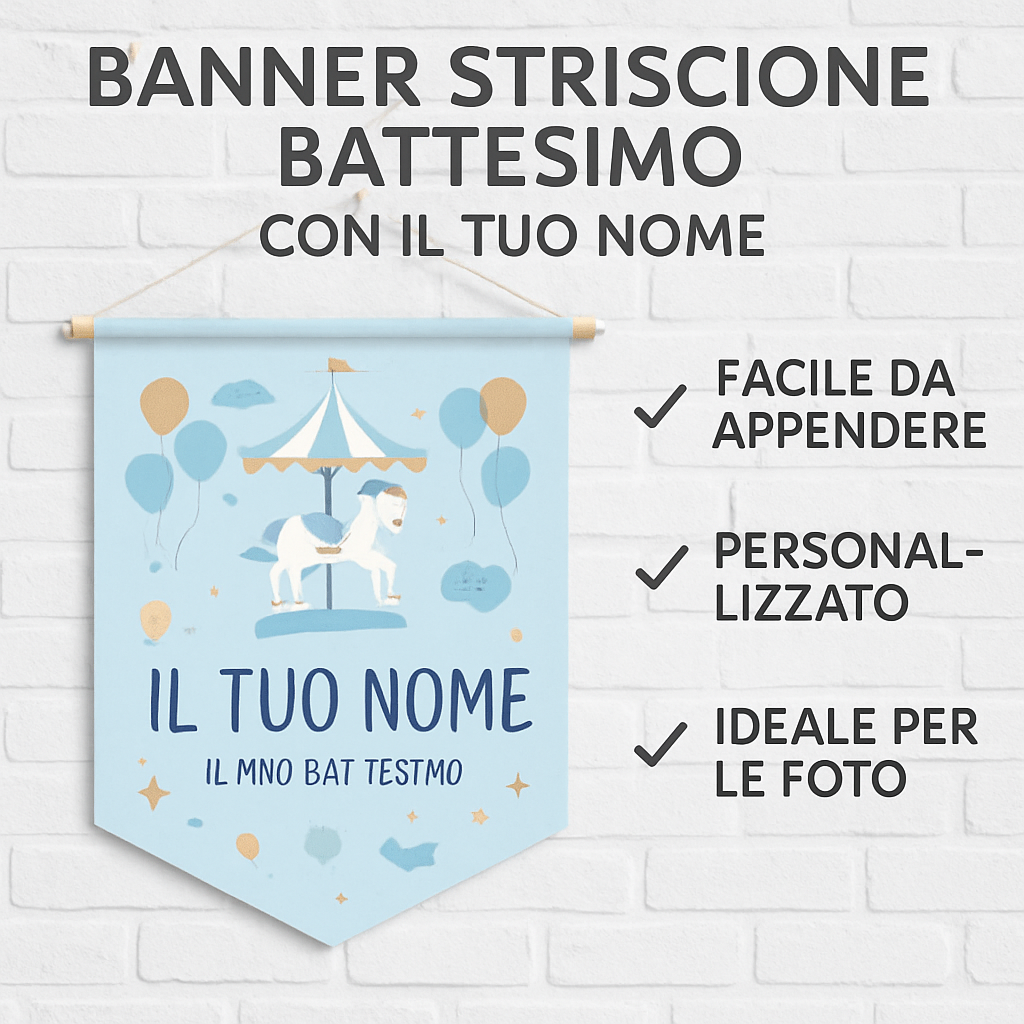 BANNER STRISCIONE BATTESIMO - Carosello mod.2 - CON IL TUO NOME bimbo - 04 benefici utilizzo