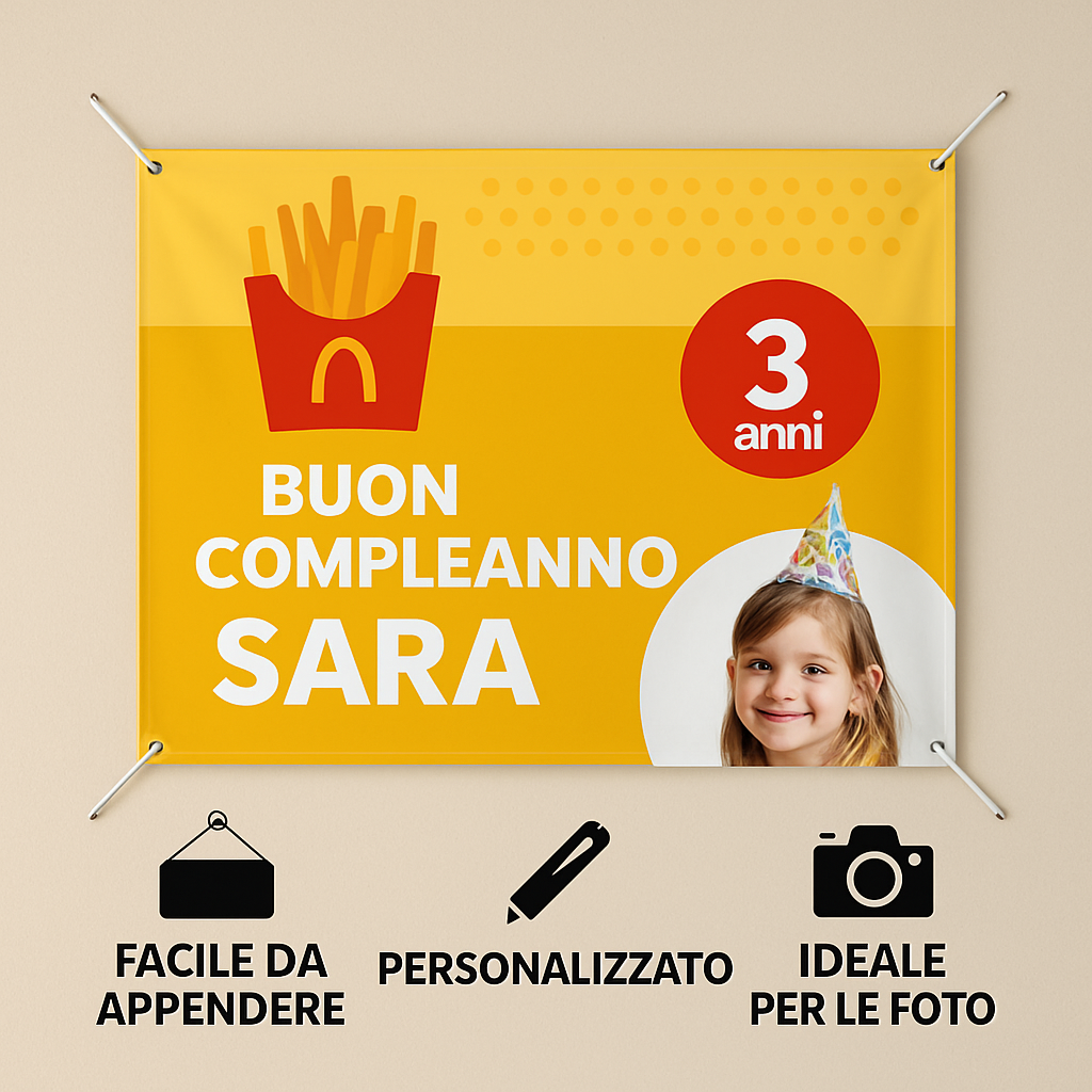 BANNER STRISCIONE compleanno - McDonald’s - CON NOME foto ed età bimbo/a - 04 benefici utilizzo
