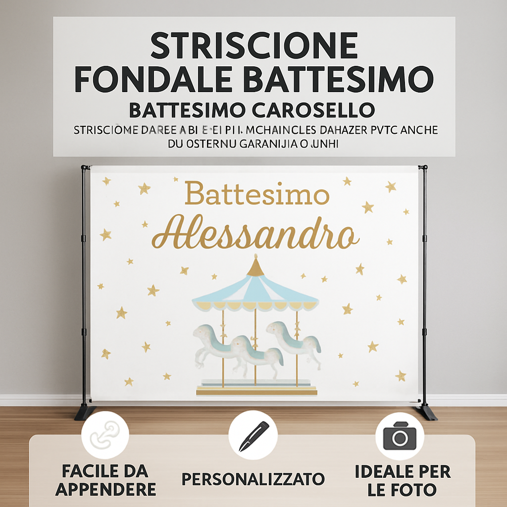 GLOBAL STRISCIONE FONDALE BATTESIMO - Battesimo Carosello - STRISCIONE PERSONALIZZATO IN CARTA O IN BANNER PVC ANCHE DA ESTERNO GARANZIA 5 ANNI - 04 benefici utilizzo