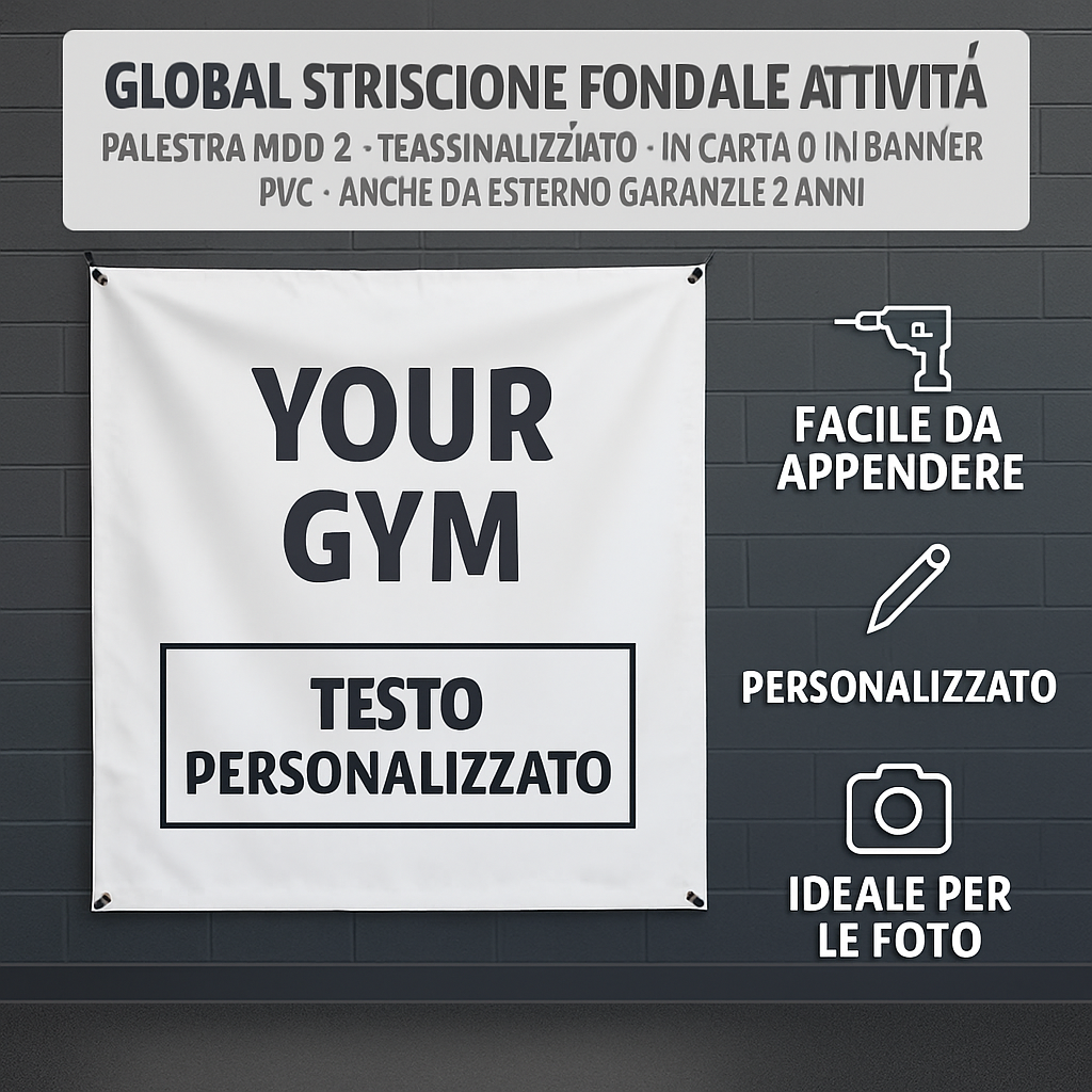 GLOBAL STRISCIONE FONDALE ATTIVITÀ - PALESTRA MOD 2 - PERSONALIZZATO IN CARTA O IN BANNER PVC ANCHE DA ESTERNO GARANZIA 5 ANNI - 04 benefici utilizzo