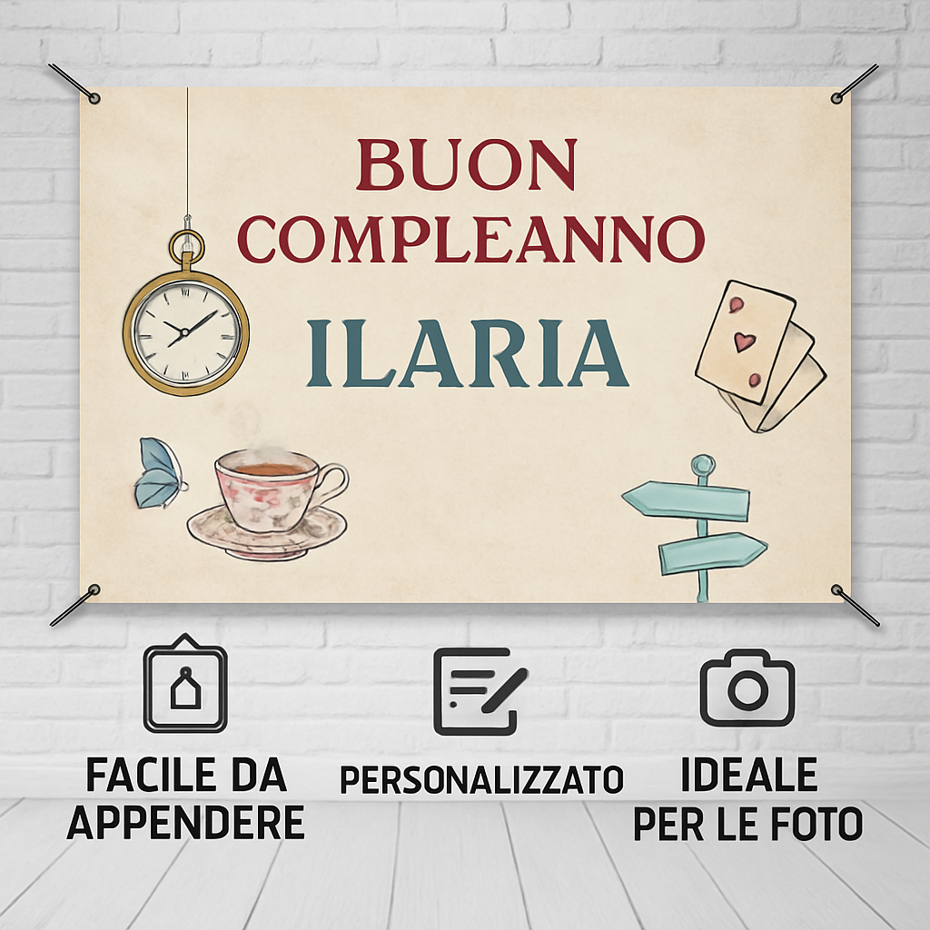 GLOBAL STRISCIONE FONDALE COMPLEANNO - Alice Nel Paese delle Meraviglie mod 3 - STRISCIONE PERSONALIZZATO IN CARTA O IN BANNER PVC ANCHE DA ESTERNO GARANZIA 5 ANNI - 04 benefici utilizzo