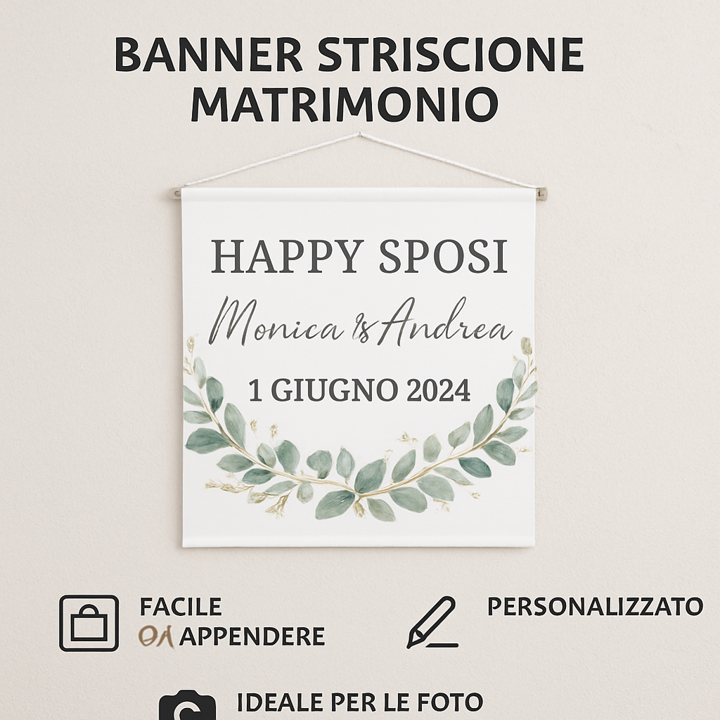 BANNER STRISCIONE MATRIMONIO - HAPPY SPOSI - CON NOME E DATA PERSONALIZZABILE - 04 benefici utilizzo