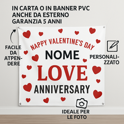 GLOBAL STRISCIONE FONDALE ANNIVERSARIO - SAN VALENTINO LOVE CON NOME PERSONALIZZATO - IN CARTA O IN BANNER PVC ANCHE DA ESTERNO GARANZIA 5 ANNI - 04 benefici utilizzo