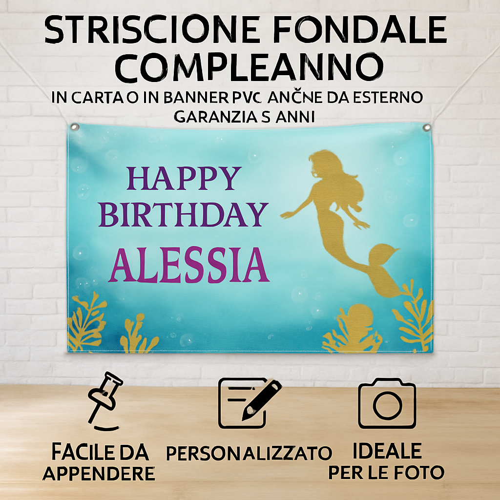 GLOBAL STRISCIONE FONDALE COMPLEANNO - Ariel Sirenetta mod 2 - STRISCIONE PERSONALIZZATO IN CARTA O IN BANNER PVC ANCHE DA ESTERNO GARANZIA 5 ANNI - 04 benefici utilizzo