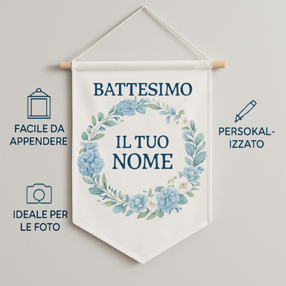 BANNER STRISCIONE BATTESIMO - Ghirlanda di fiori - CON IL TUO NOME bimbo - 04 benefici utilizzo