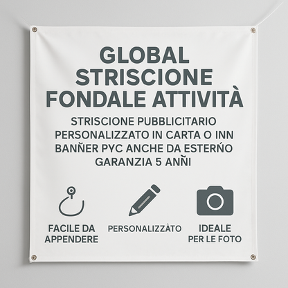 GLOBAL STRISCIONE FONDALE ATTIVITÀ - STRISCIONE PUBBLICITARIO - PERSONALIZZATO IN CARTA O IN BANNER PVC ANCHE DA ESTERNO GARANZIA 5 ANNI - 04 benefici utilizzo