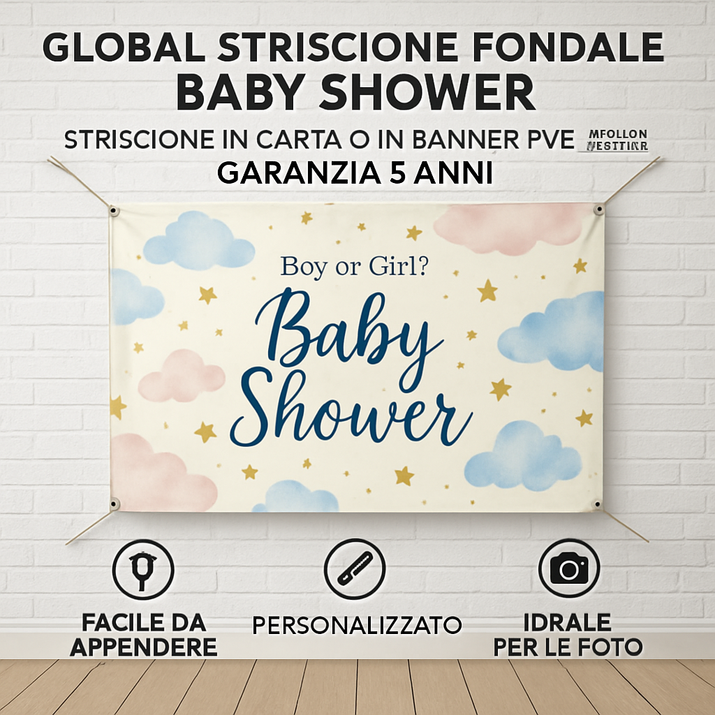 GLOBAL STRISCIONE FONDALE BABY SHOWER - Baby Shower Gender Reveal - STRISCIONE IN CARTA O IN BANNER PVC ANCHE DA ESTERNO GARANZIA 5 ANNI - 04 benefici utilizzo