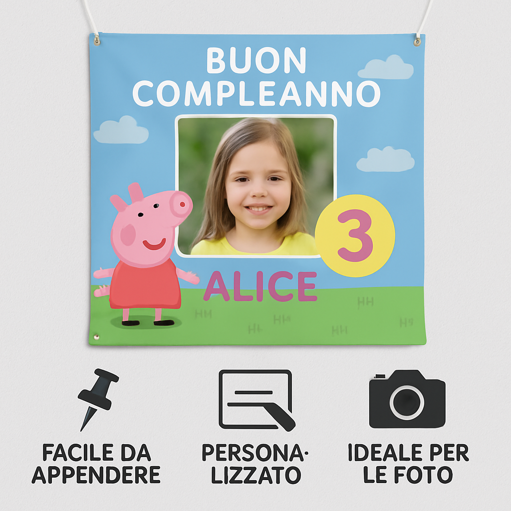 BANNER STRISCIONE compleanno - Peppa Pig - CON NOME foto ed età bimbo/a - 04 benefici utilizzo