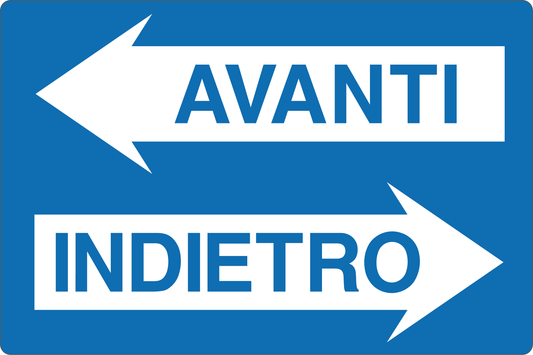 GLOBAL CARTELLO SEGNALETICO - INDICAZIONE DI DIREZIONE AVANTI INDIETRO - Adesivo Resistente, Pannello in Forex, Pannello In Alluminio