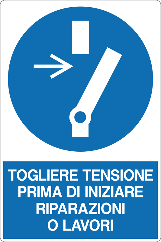 GLOBAL CARTELLO SEGNALETICO - TOGLIERE TENSIONE PRIMA DI INIZIARE RIPARAZIONI - Adesivo Resistente, Pannello in Forex, Pannello In Alluminio