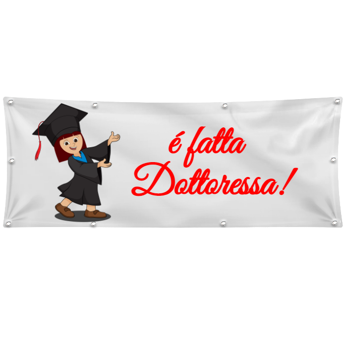 GLOBAL STRISCIONE FONDALE MATRIMONIO - È FATTA DOTTORESSA - IN CARTA O IN BANNER PVC ANCHE DA ESTERNO GARANZIA 5 ANNI