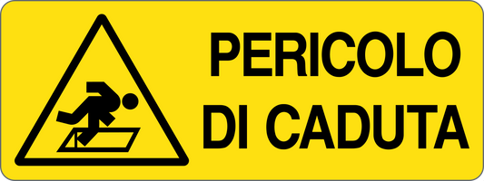 PERICOLO DI CADUTA - CARTELLO SEGNALETICO UNI ISO 7010 in Adesivo, Pannello in Forex, Pannello In Alluminio