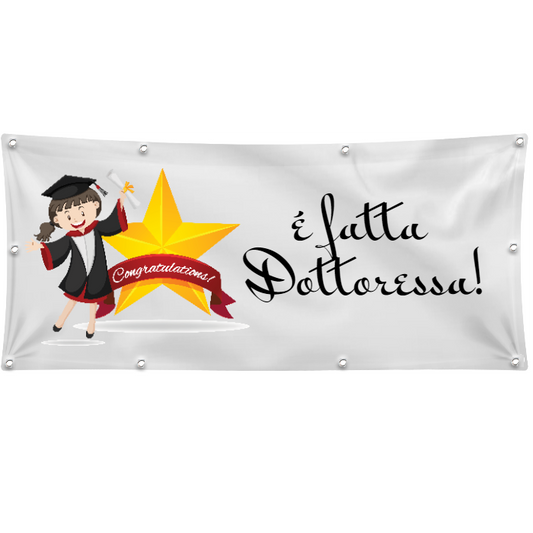 GLOBAL STRISCIONE FONDALE MATRIMONIO - È FATTA DOTTORESSA MOD 2 - IN CARTA O IN BANNER PVC ANCHE DA ESTERNO GARANZIA 5 ANNI