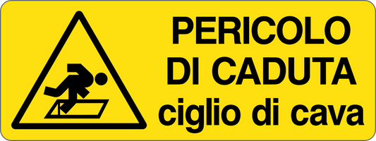 PERICOLO DI CADUTA CIGLIO DI CAVA - CARTELLO SEGNALETICO UNI ISO 7010 in Adesivo, Pannello in Forex, Pannello In Alluminio