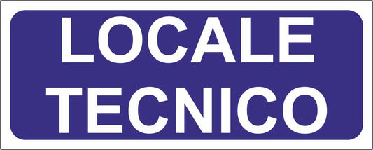 LOCALE TECNICO - CARTELLO SEGNALETICO UNI ISO 7010 in Adesivo Resistente, Pannello in Forex, Pannello In Alluminio
