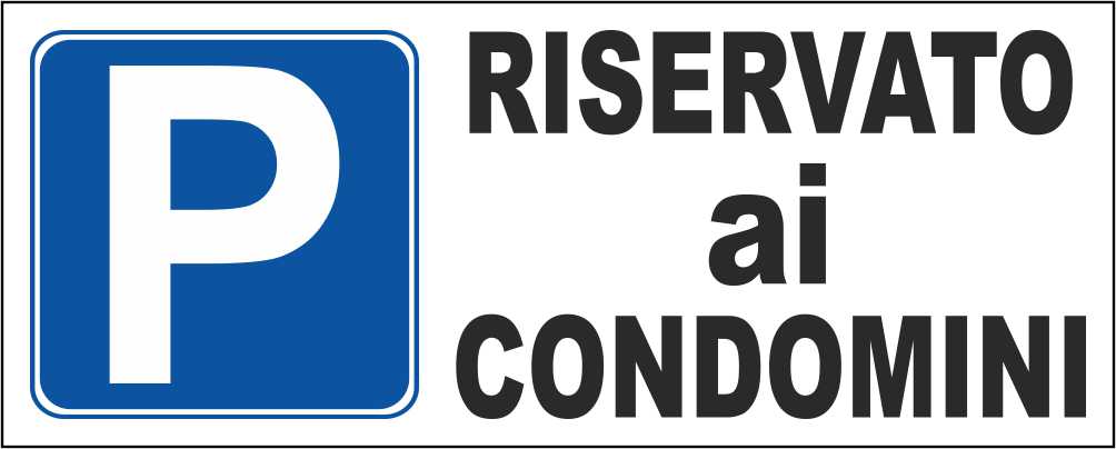 RISERVATO AI CONDOMINI - CARTELLO SEGNALETICO UNI ISO 7010 in Adesivo Resistente, Pannello in Forex, Pannello In Alluminio