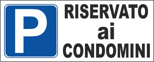 RISERVATO AI CONDOMINI - CARTELLO SEGNALETICO UNI ISO 7010 in Adesivo Resistente, Pannello in Forex, Pannello In Alluminio