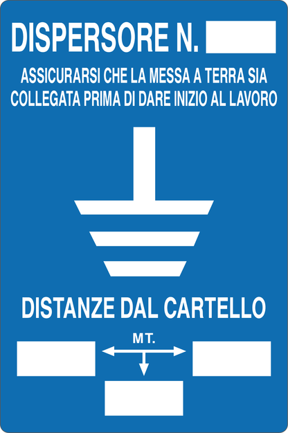 GLOBAL CARTELLO SEGNALETICO - DISPERSORE N ASSICURATEVI CHE LA MESSA A TERRA - Adesivo Resistente, Pannello in Forex, Pannello In Alluminio