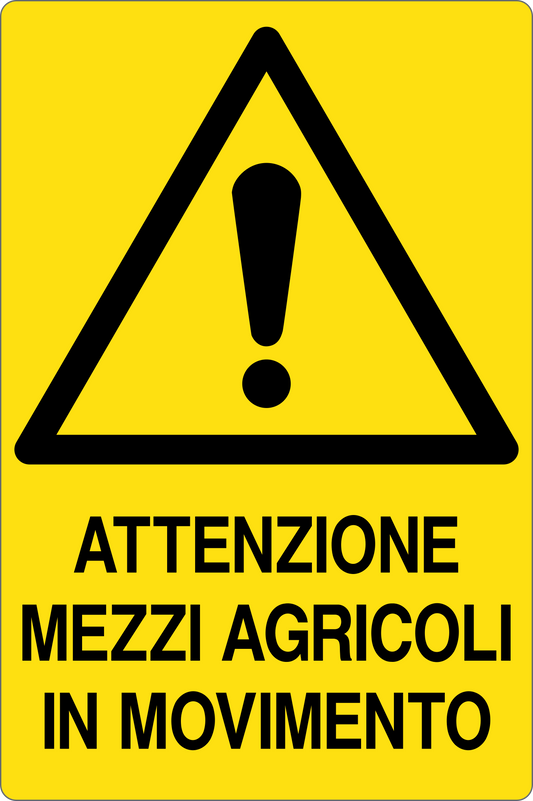 GLOBAL CARTELLO SEGNALETICO - ATTENZIONE MEZZI AGRICOLI IN MOVIMENTO - Adesivo Resistente, Pannello in Forex, Pannello In Alluminio