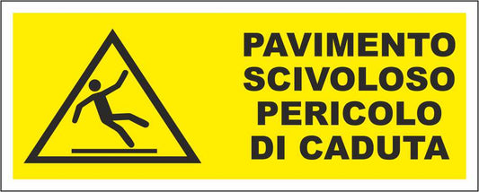 Pavimento scivoloso pericolo di caduta - CARTELLO SEGNALETICO UNI ISO 7010 in Adesivo Resistente, Pannello in Forex, Pannello In Alluminio