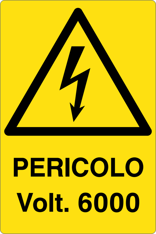 GLOBAL CARTELLO SEGNALETICO - PERICOLO 6000 VOLT - Adesivo Resistente, Pannello in Forex, Pannello In Alluminio