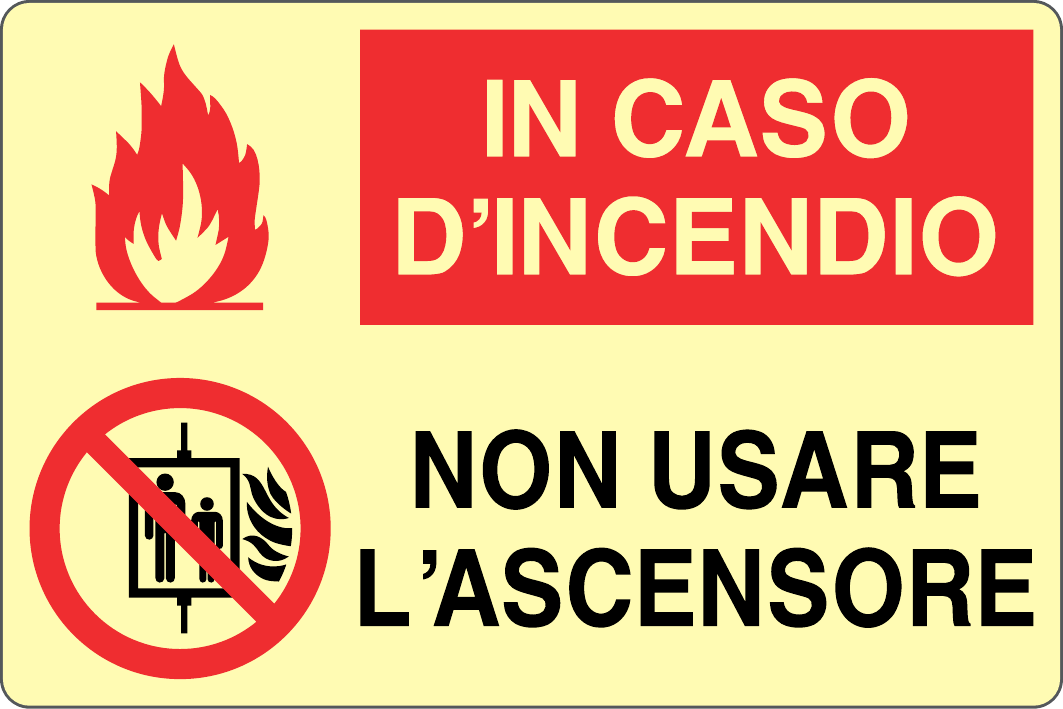 GLOBAL CARTELLO SEGNALETICO LUMINESCENTE - IN CASO DI INCENDIO NON USARE L'ASCENSORE - Adesivo Luminescente O Pannello Rigido Luminescente