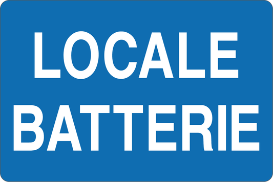 GLOBAL CARTELLO SEGNALETICO - LOCALE BATTERIE - Adesivo Resistente, Pannello in Forex, Pannello In Alluminio