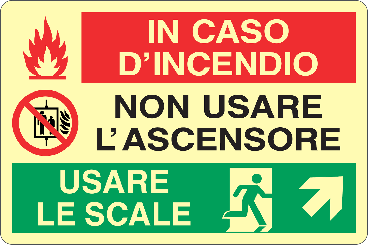 GLOBAL CARTELLO SEGNALETICO LUMINESCENTE - IN CASO DI INCENDIO NON USARE L'ASCENSORE USARE LE SCALE - Adesivo Luminescente O Pannello Rigido Luminescente