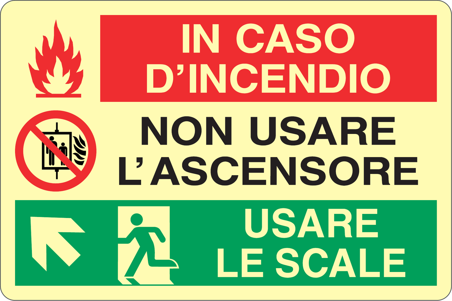 GLOBAL CARTELLO SEGNALETICO LUMINESCENTE - IN CASO DI INCENDIO NON USARE L'ASCENSORE, USARE LE SCALE - Adesivo Luminescente O Pannello Rigido Luminescente
