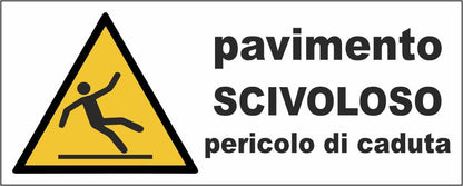 Pavimento scivoloso pericolo di caduta mod 2 - CARTELLO SEGNALETICO UNI ISO 7010 in Adesivo Resistente, Pannello in Forex, Pannello In Alluminio