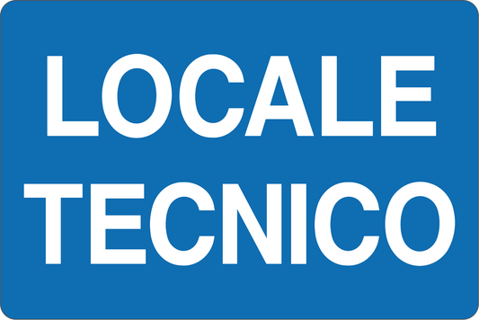 GLOBAL CARTELLO SEGNALETICO - LOCALE TECNICO - Adesivo Resistente, Pannello in Forex, Pannello In Alluminio