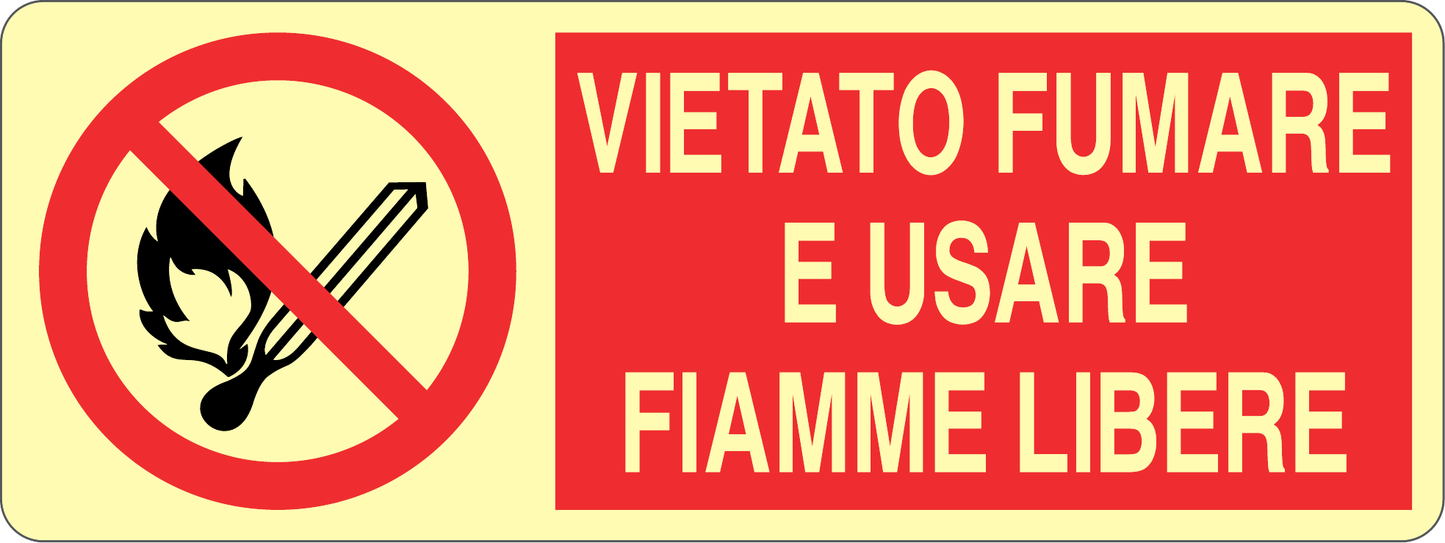 GLOBAL CARTELLO SEGNALETICO LUMINESCENTE UNI - VIETATO FUMARE E USARE FIAMME LIBERE - Adesivo Luminescente O Pannello Rigido Luminescente
